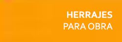 HERRAJES PARA OBRAS