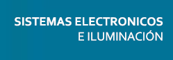 SISTEMAS ELECTRONICOS E ILUMINACION